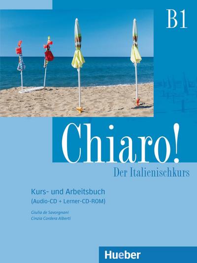 Chiaro! B1 Kurs-/Arbeitsbuch/Audio-CD/Lerner-CD-ROM