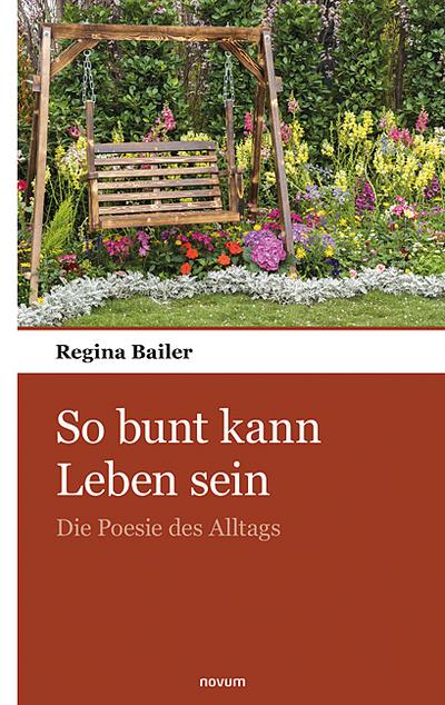So bunt kann Leben sein