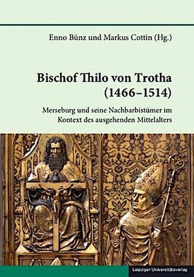 Bischof Thilo von Trotha (1466-1514)