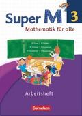 Super M - Mathematik für alle - Westliche Bundesländer - Neubearbeitung - 3. Schuljahr