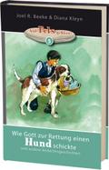 Wie Gott zur Rettung einen Hund schickte