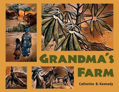 Grandma’s Farm