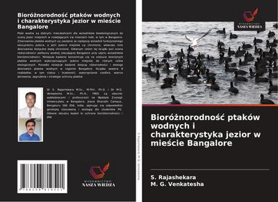 Bioró¿norodno¿¿ ptaków wodnych i charakterystyka jezior w mie¿cie Bangalore