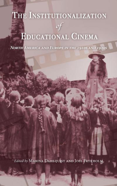 Institutionalization of Educational Cinema