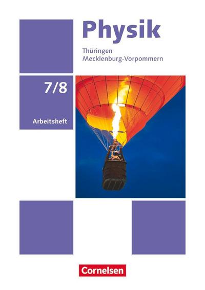 Physik 7./8. Schuljahr Ausgabe A - Arbeitsheft