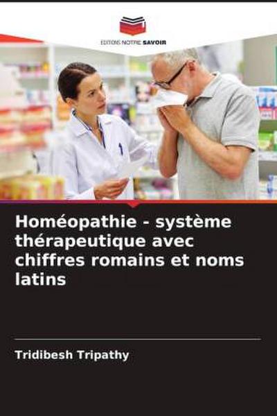Homéopathie - système thérapeutique avec chiffres romains et noms latins