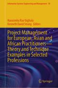 Project Management for European, Asian and African Practitioners-Theory and Technique Examples in Selected Professions