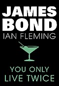 You Only Live Twice - Ian Fleming