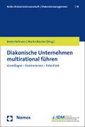 Diakonische Unternehmen multirational führen