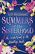 Summers of the Sisterhood: The Sisterhood of the Travelling Pants - Ann Brashares