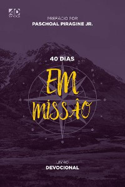 40 dias Em Missão