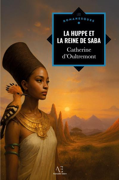 D’Oultremont, C: Huppe et la reine de Saba