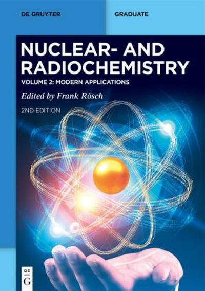 Nuclear- and Radiochemistry Modern Applications