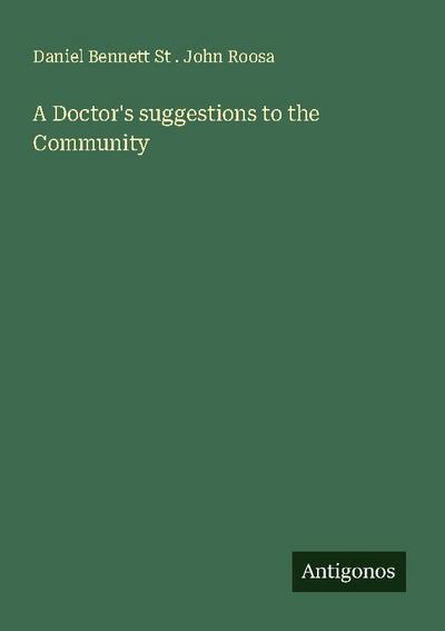 A Doctor’s suggestions to the Community