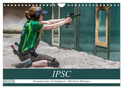IPSC - Dynamischer Schießsport (Wandkalender 2026 DIN A4 quer), CALVENDO Monatskalender