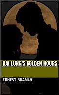 Kai Lung’s Golden Hours