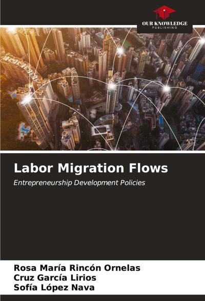 Labor Migration Flows