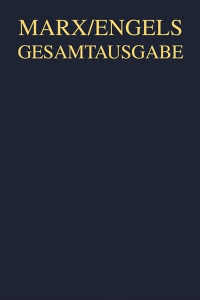 Karl Marx/Friedrich Engels: Manuskripte und redaktionelle Texte zum dritten Buch des "Kapitals" 1871 bis 1895