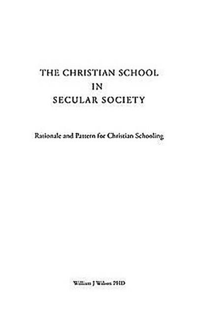 The Christian School in Secular Society