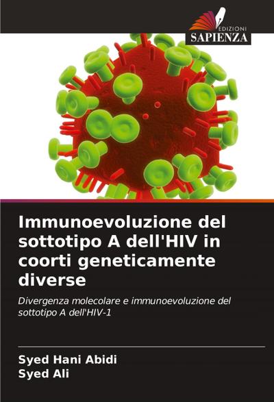 Immunoevoluzione del sottotipo A dell’HIV in coorti geneticamente diverse
