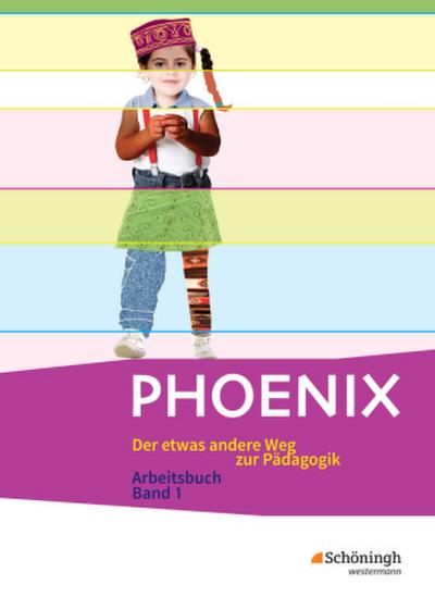 PHOENIX - Der etwas andere Weg zur Pädagogik - Erziehungswissenschaft in der gymnasialen Oberstufe - Ausgabe 2014