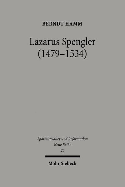 Lazarus Spengler (1479-1534)