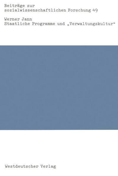 Staatliche Programme und Verwaltungskultur