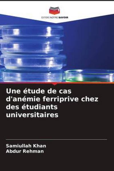 Une étude de cas d’anémie ferriprive chez des étudiants universitaires
