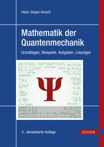 Mathematik der Quantenmechanik