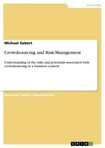 Crowdsourcing and Risk-Management
