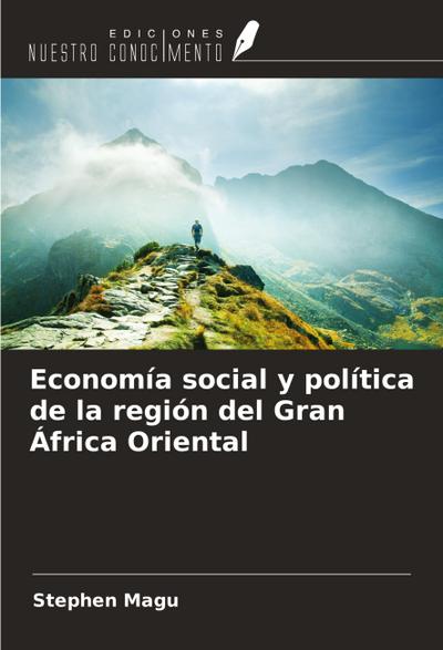 Economía social y política de la región del Gran África Oriental