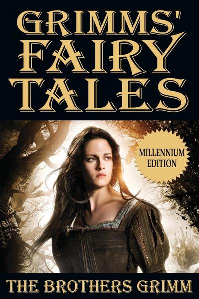 Grimms’ Fairy Tales by the Brothers Grimm