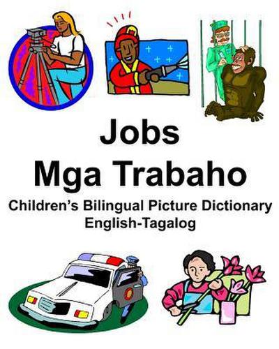 English-Tagalog Jobs/Mga Trabaho Children’s Bilingual Picture Dictionary