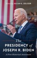 The Presidency of Joseph R. Biden