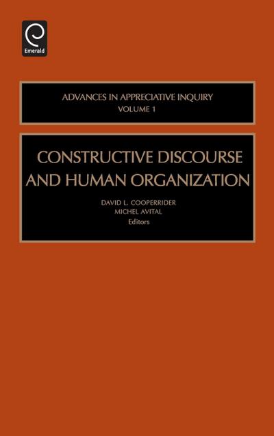Constructive Discourse and Human Organization