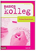BASICS kolleg: Entwurfszeichnen