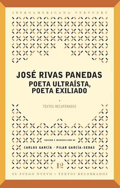 Poeta ultraísta, poeta exiliado.
