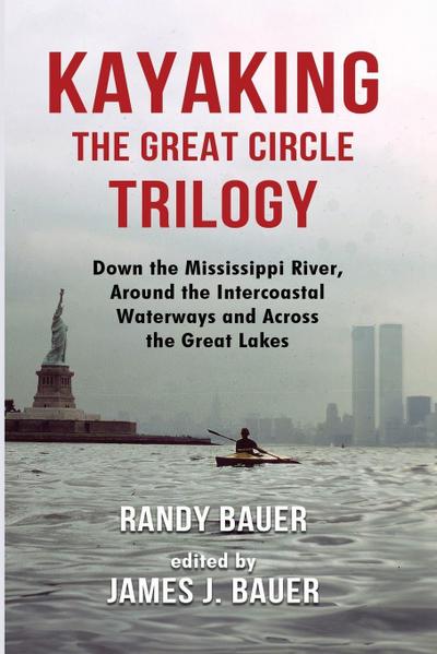 Kayaking the Great Circle Trilogy