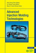 Advanced Injection Molding Technologies von Shia-Chung Chen | Ebook