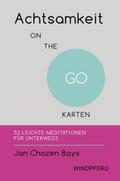 Achtsamkeit ON THE GO