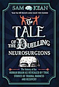 The Tale of the Duelling Neurosurgeons