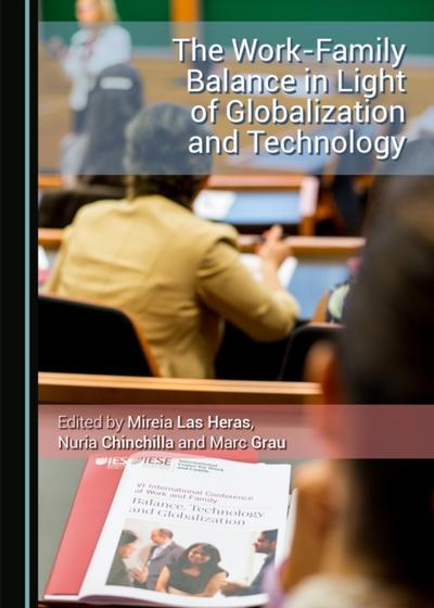 Work-Family Balance in Light of Globalization and Technology