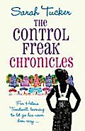 The Control Freak Chronicles - Sarah Tucker