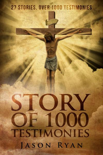 1000 Testimonies: Jesus in Gangland (Story of 1000 Testimonies, #6)