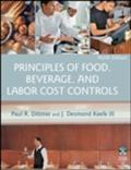 Principles of Food, Beverage, and Labor Cost Controls - Paul R. Dittmer