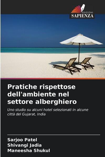 Pratiche rispettose dell’ambiente nel settore alberghiero