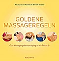 Goldene Massageregeln