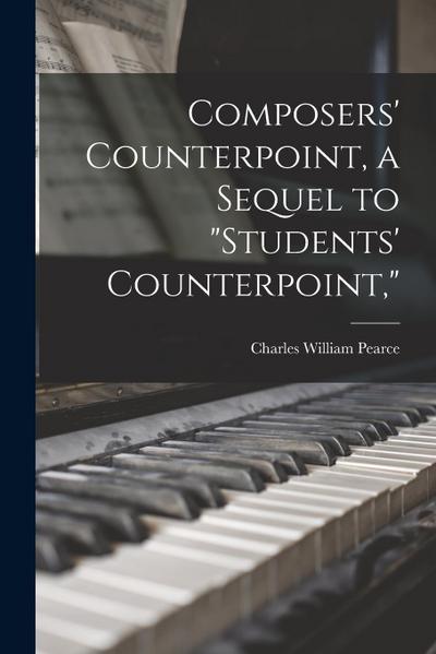 Composers’ Counterpoint, a Sequel to "Students’ Counterpoint,"