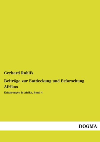 Beiträge zur Entdeckung und Erforschung Afrikas