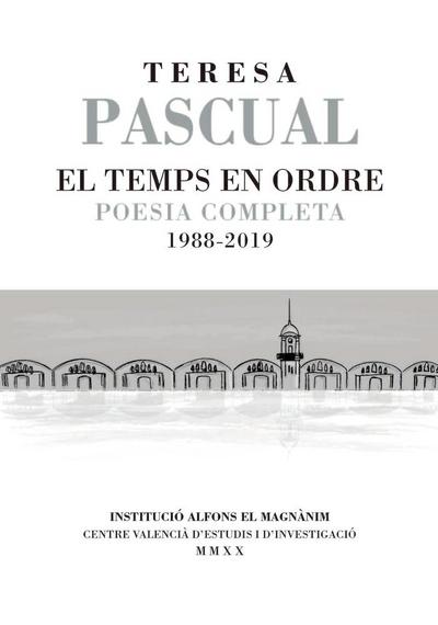 El temps en ordre : poesia reunida 1988-2019